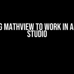 Making MathView to Work in Android Studio