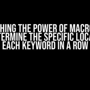 Unleashing the Power of Macro Excel VBA: Determine the Specific Location of Each Keyword in a Row